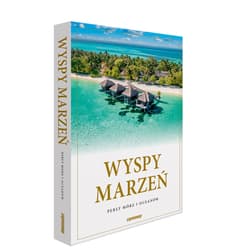 Wyspy marzeń. Perły mórz i oceanów - Praca zbiorowa