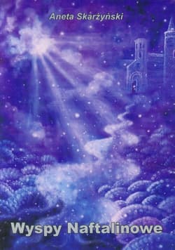 Wyspy Naftalinowe - Aneta Skarżyński