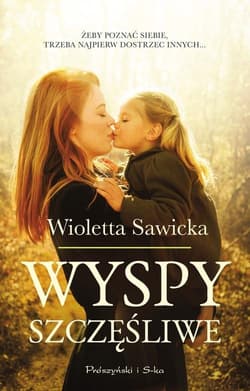 Wyspy szczęśliwe - Wioletta Sawicka