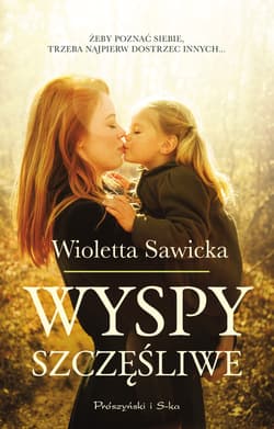 Wyspy szczęśliwe - Wioletta Sawicka