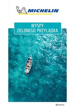 Wyspy Zielonego Przylądka. Michelin. Wydanie 1 - ebook