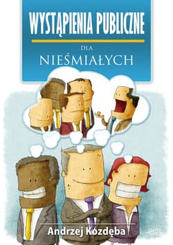 Wystąpienia publiczne dla nieśmiałych - ebook - Andrzej Kozdęba
