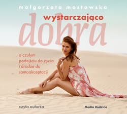 Wystarczająco dobra - audiobook - Małgorzata Mostowska