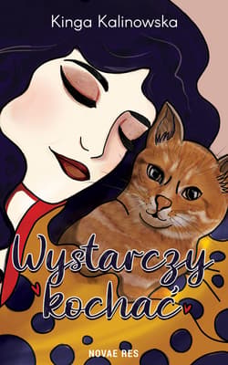 Wystarczy kochać - Kinga Kalinowska