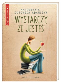 Wystarczy że jesteś - Małgorzata  Gutowska-Adamczyk