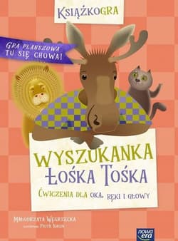 Wyszukanka Łośka Tośka Ćwiczenia dla oka, ręki i głowy - Węgrzecka Małgorzata