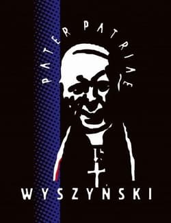 Wyszyński Pater Patriae - Praca zbiorowa