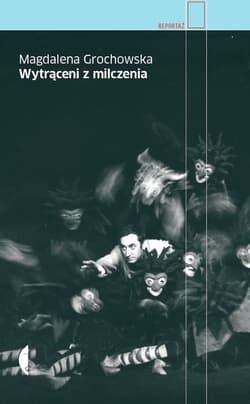 Wytrąceni z milczenia - ebook - Magdalena Grochowska