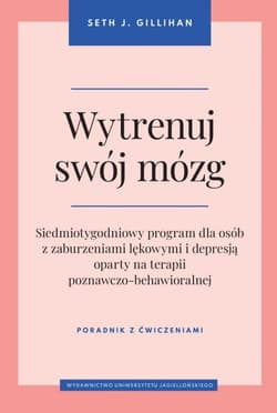 Wytrenuj swój mózg - Seth J. Gillihan