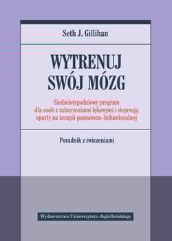 Wytrenuj swój mózg - Seth J. Gillihan