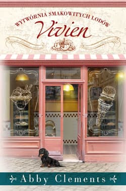 Wytwórnia smakowitych lodów Vivien - Abby Clements