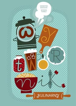 Wytwórnik kulinarny - Tomiło Szymon