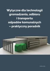 Wytyczne dla technologii gromadzenia, odbioru... - red. Agnieszka Generowicz