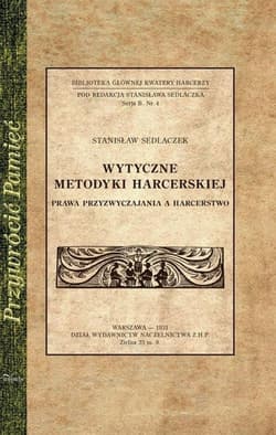 Wytyczne metodyki harcerskiej - Sedlaczek Stanisław
