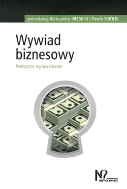 Wywiad biznesowy Praktyczne wprowadzenie - Opracowanie Zbiorowe