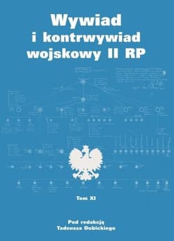 Wywiad i kontrwywiad wojskowy II RP - Dubicki Tadeusz