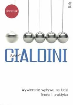 Wywieranie wpływu na ludzi Teoria i praktyka