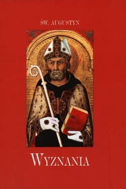 Wyznania - Augustyn Święty