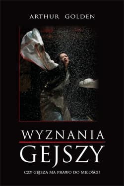 Wyznania gejszy - Arthur Golden