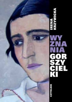 Wyznania gorszycielki - Irena Krzywicka