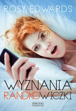 Wyznania randkowiczki - ebook - Rosy Edwards