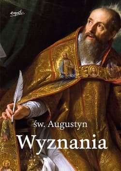 Wyznania św. Augustyn [ebook] - ebook - Augustyn św.