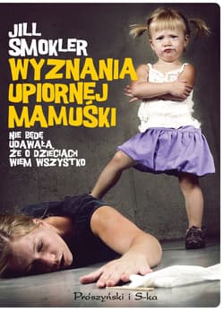 Wyznania upiornej mamuśki - ebook - Jill Smokler
