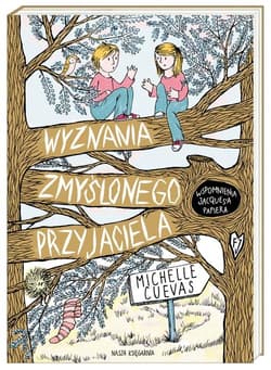 Wyznania zmyślonego przyjaciela - Michelle Cuevas