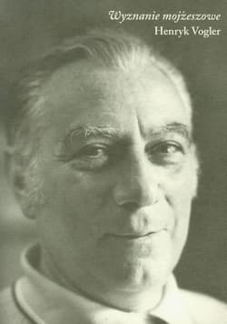 Wyznanie mojżeszowe - Henryk Vogler