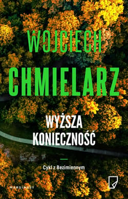 Wyższa konieczność - Wojciech Chmielarz