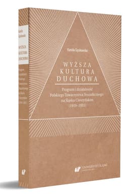 Wyższa kultura duchowa. Program i działalność... - Kamila Gęsikowska