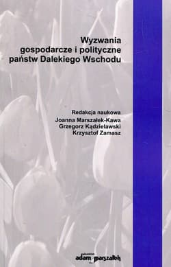 Wyzwania gospodarcze i polityczne państw Dalekiego Wschodu