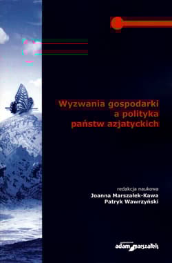 Wyzwania gospodarki a polityka państw azjatyckich - Wawrzyński Patryk