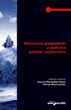 Wyzwania gospodarki a polityka państw azjatyckich - Wawrzyński Patryk