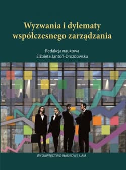 Wyzwania i dylematy współczesnego zarządzania
