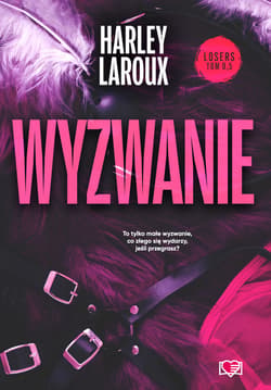 Wyzwanie. Losers. Tom 0,5 - ebook - Harley Laroux