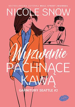 Wyzwanie pachnące kawą. Garnitury Seattle #2 - ebook - Nicole Snow
