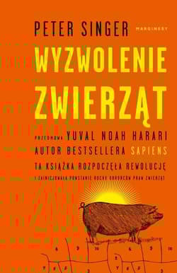 Wyzwolenie zwierząt - Peter Singer