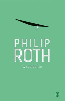Wzburzenie - Philip Roth