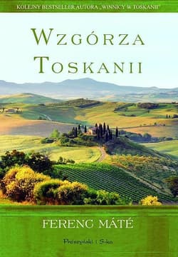Wzgórza Toskanii - ebook - Ferenc Mate