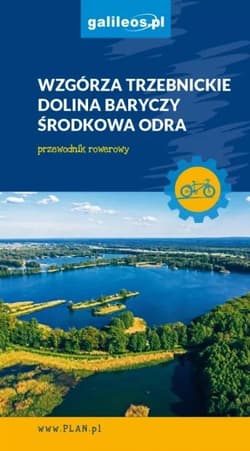 Wzgórza Trzebnickie i Dolina Baryczy - Praca zbiorowa