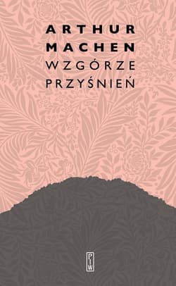 Wzgórze przyśnień - Arthur Machen