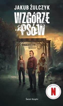 Wzgórze psów edycja filmowa - Jakub Żulczyk