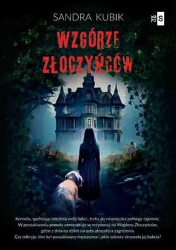 Wzgórze Złoczyńców - Kubik Sandra