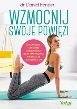 Wzmocnij swoje powięzi - Daniel Fenster