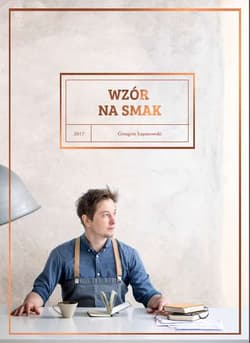 Wzór na smak - Grzegorz Łapanowski