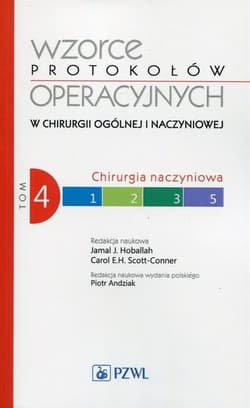 Wzorce protokołów operacyjnych w chirurgii.. T.4 -  Hoballah Jamal J.