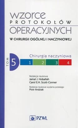Wzorce protokołów operacyjnych w chirurgii.. T.5 -  Hoballah Jamal J.