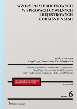 Wzory pism procesowych w sprawach cywilnych... - Kinga Flaga-Gieruszyńska (redaktor naukowy)