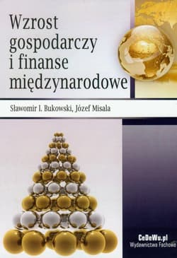 Wzrost gospodarczy i finanse międzynarodowe - Bukowski Sławomir Ireneusz